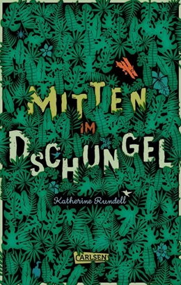 Abbildung von Rundell | Mitten im Dschungel | 1. Auflage | 2018 | beck-shop.de