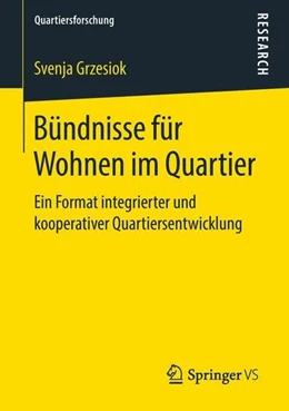 Abbildung von Grzesiok | Bündnisse für Wohnen im Quartier | 1. Auflage | 2018 | beck-shop.de