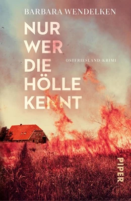 Abbildung von Wendelken | Nur wer die Hölle kennt | 1. Auflage | 2019 | beck-shop.de