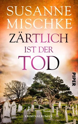 Abbildung von Mischke | Zärtlich ist der Tod | 1. Auflage | 2019 | beck-shop.de