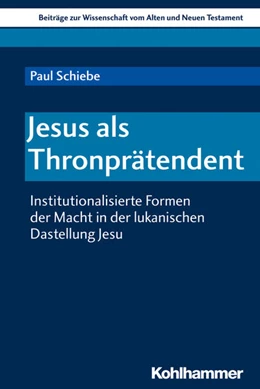 Abbildung von Schiebe | Jesus als Thronprätendent | 1. Auflage | 2027 | beck-shop.de