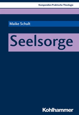 Abbildung von Schult | Seelsorge | 1. Auflage | 2025 | beck-shop.de