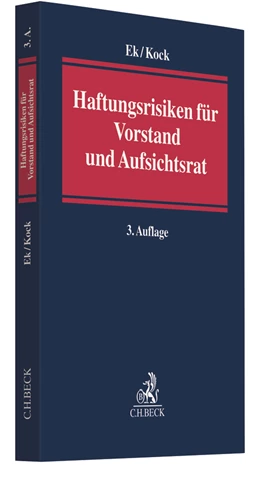 Abbildung von Ek / Kock | Haftungsrisiken für Vorstand und Aufsichtsrat | 3. Auflage | 2019 | beck-shop.de