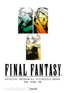 Abbildung von Final Fantasy - Official Memorial Ultimania Book VII VIII IX | 1. Auflage | 2018 | beck-shop.de