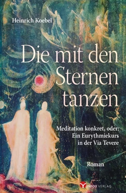 Abbildung von Koebel | Die mit den Sternen tanzen | 2. Auflage | 2018 | beck-shop.de