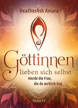 Abbildung von Amara | Göttinnen lieben sich selbst | 1. Auflage | 2018 | beck-shop.de