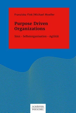 Abbildung von Fink / Moeller | Purpose Driven Organizations | 1. Auflage | 2018 | beck-shop.de