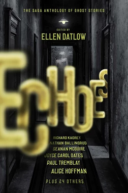 Abbildung von Datlow / Bailey | Echoes | 1. Auflage | 2019 | beck-shop.de