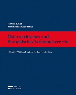 Abbildung von Keiler / Klauser (Hrsg.) | Österreichisches und Europäisches Verbraucherrecht | 1. Auflage | 2024 | beck-shop.de