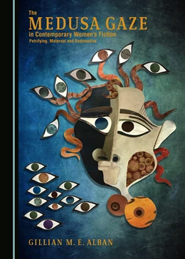 Abbildung von The Medusa Gaze in Contemporary Women’s Fiction | 2. Auflage | 2018 | beck-shop.de