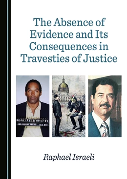 Abbildung von The Absence of Evidence and Its Consequences in Travesties of Justice | 1. Auflage | 2018 | beck-shop.de
