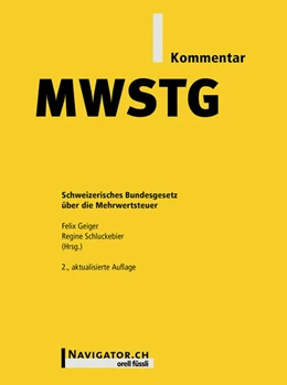 Abbildung von Geiger / Schluckebier | MWSTG Kommentar | 1. Auflage | 2019 | beck-shop.de
