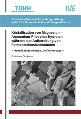 Abbildung von Dieckmann | Kristallisation von Magnesium-Ammonium-Phosphat-Hydraten während der Aufbereitung von Fermentationsrückständen | 1. Auflage | 2018 | 31 | beck-shop.de