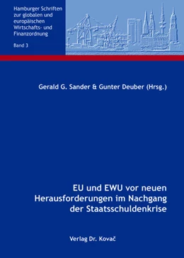 Abbildung von Sander / Deuber | EU und EWU vor neuen Herausforderungen im Nachgang der Staatsschuldenkrise | 1. Auflage | 2018 | 3 | beck-shop.de