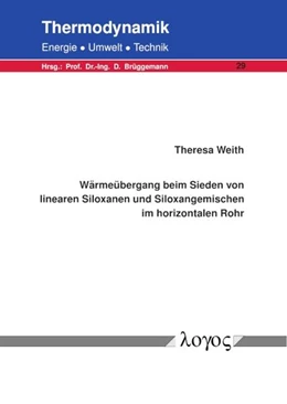 Abbildung von Weith | Wärmeübergang beim Sieden von linearen Siloxanen und Siloxangemischen im horizontalen Rohr | 1. Auflage | 2018 | 29 | beck-shop.de