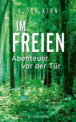 Abbildung von Kern | Im Freien - Abenteuer vor der Tür | 1. Auflage | 2019 | beck-shop.de