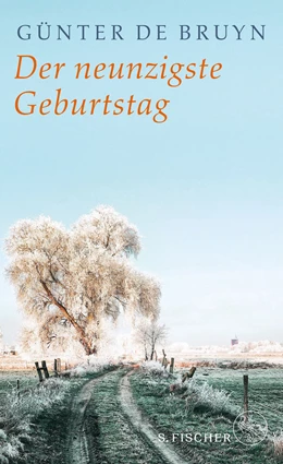 Abbildung von Bruyn | Der neunzigste Geburtstag | 1. Auflage | 2018 | beck-shop.de