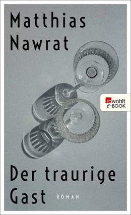 Abbildung von Nawrat | Der traurige Gast | 1. Auflage | 2019 | beck-shop.de
