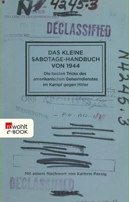 Abbildung von US Office of Strategic Services / Passig | Das kleine Sabotage-Handbuch von 1944 | 1. Auflage | 2018 | beck-shop.de