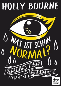 Abbildung von Bourne | Spinster Girls - Was ist schon normal? | 1. Auflage | 2018 | beck-shop.de