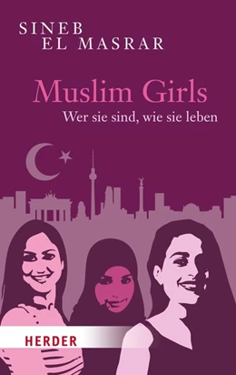 Abbildung von El Masrar | Muslim Girls | 1. Auflage | 2018 | beck-shop.de
