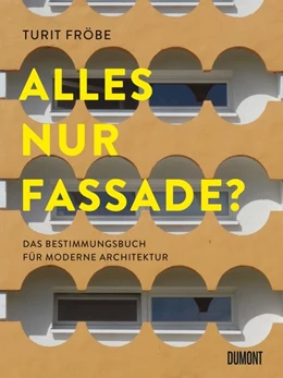 Abbildung von Fröbe | ALLES NUR FASSADE? | 1. Auflage | 2018 | beck-shop.de
