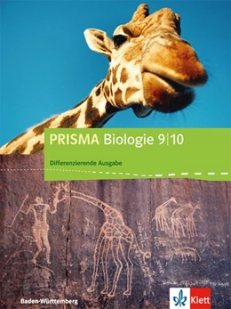 Abbildung von PRISMA Biologie 9/10. Schülerbuch Klasse 9-/10. Differenzierende Ausgabe Baden-Württemberg | 1. Auflage | 2018 | beck-shop.de