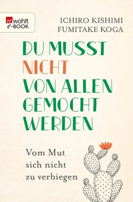 Abbildung von Kishimi / Koga | Du musst nicht von allen gemocht werden | 1. Auflage | 2018 | beck-shop.de