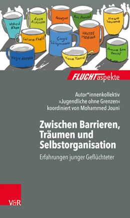 Abbildung von »Jugendliche ohne Grenzen« | Zwischen Barrieren, Träumen und Selbstorganisation | 1. Auflage | 2018 | beck-shop.de