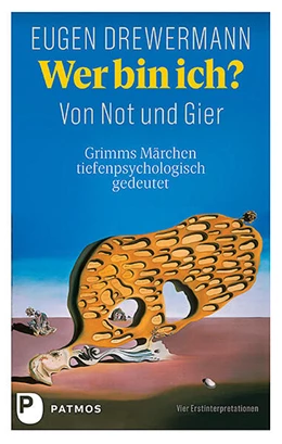 Abbildung von Drewermann | Wer bin ich? Von Not und Gier | 1. Auflage | 2018 | beck-shop.de