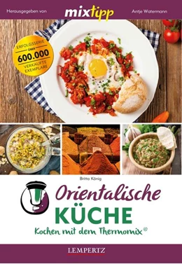 Abbildung von König | mixtipp: Orientalische Küche | 1. Auflage | 2018 | beck-shop.de