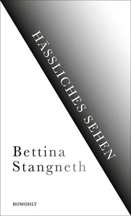 Abbildung von Stangneth | Hässliches Sehen | 1. Auflage | 2018 | beck-shop.de