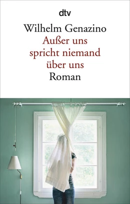 Abbildung von Genazino | Außer uns spricht niemand über uns | 3. Auflage | 2018 | beck-shop.de