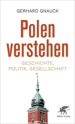 Abbildung von Gnauck | Polen verstehen | 3. Auflage | 2018 | beck-shop.de