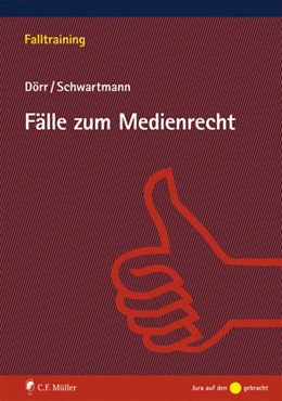 Abbildung von Dörr / Schwartmann | Fälle zum Medienrecht | 1. Auflage | 2025 | beck-shop.de