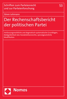 Abbildung von Lehmann | Der Rechenschaftsbericht der politischen Partei | 1. Auflage | 2018 | 53 | beck-shop.de