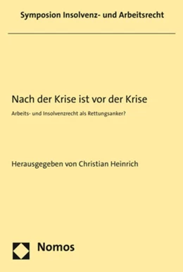 Abbildung von Heinrich (Hrsg.) | Nach der Krise ist vor der Krise | 1. Auflage | 2018 | beck-shop.de