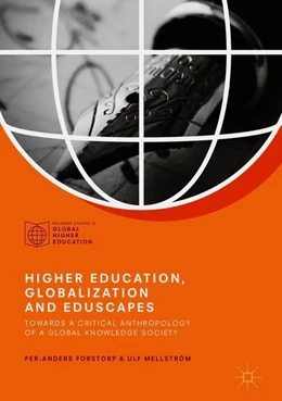 Abbildung von Forstorp / Mellström | Higher Education, Globalization and Eduscapes | 1. Auflage | 2018 | beck-shop.de