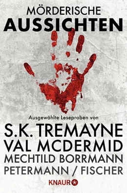 Abbildung von Callaghan / Tremayne | Mörderische Aussichten: Thriller & Krimi bei Knaur #2 | 1. Auflage | 2018 | beck-shop.de