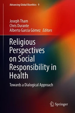 Abbildung von Tham / Durante | Religious Perspectives on Social Responsibility in Health | 1. Auflage | 2018 | beck-shop.de