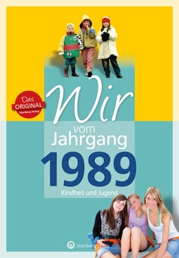 Abbildung von Heil | Wir vom Jahrgang 1989 - Kindheit und Jugend | 1. Auflage | 2018 | beck-shop.de