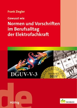Abbildung von Ziegler | Gewusst wie: Normen und Vorschriften im Berufsalltag | 1. Auflage | 2018 | beck-shop.de