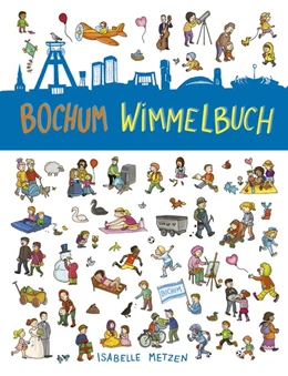 Abbildung von Bochum Wimmelbuch | 1. Auflage | 2018 | beck-shop.de