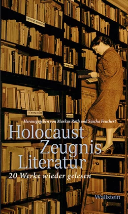 Abbildung von Roth / Feuchert | HolocaustZeugnisLiteratur | 1. Auflage | 2018 | beck-shop.de