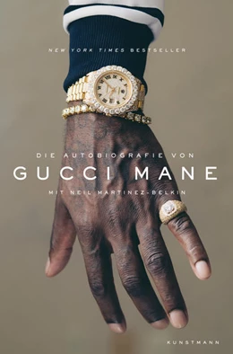 Abbildung von Martinez-Belkin / Mane | Die Autobiografie von Gucci Mane | 1. Auflage | 2018 | beck-shop.de