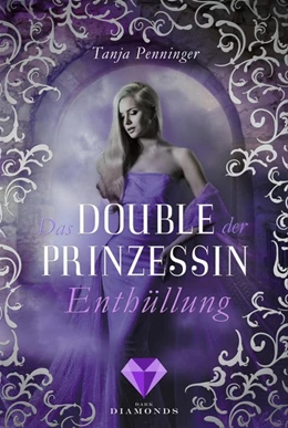 Abbildung von Penninger | Das Double der Prinzessin 2: Enthüllung | 1. Auflage | 2018 | beck-shop.de