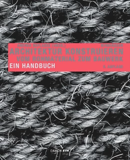 Abbildung von Deplazes | Architektur konstruieren | 5. Auflage | 2018 | beck-shop.de