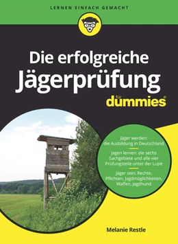 Abbildung von Restle | Die erfolgreiche Jägerprüfung für Dummies | 1. Auflage | 2018 | beck-shop.de
