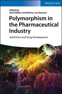 Abbildung von Hilfiker / von Raumer | Polymorphism in the Pharmaceutical Industry | 1. Auflage | 2019 | beck-shop.de