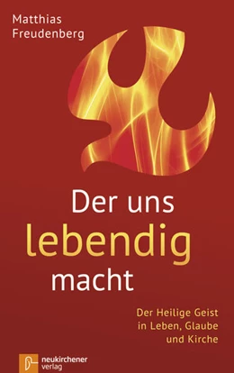 Abbildung von Freudenberg | Der uns lebendig macht | 1. Auflage | 2018 | beck-shop.de